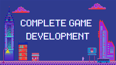 Complete 3D Game Development with C# in Unity